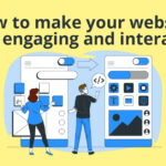 make-your-website-engaging-interactive